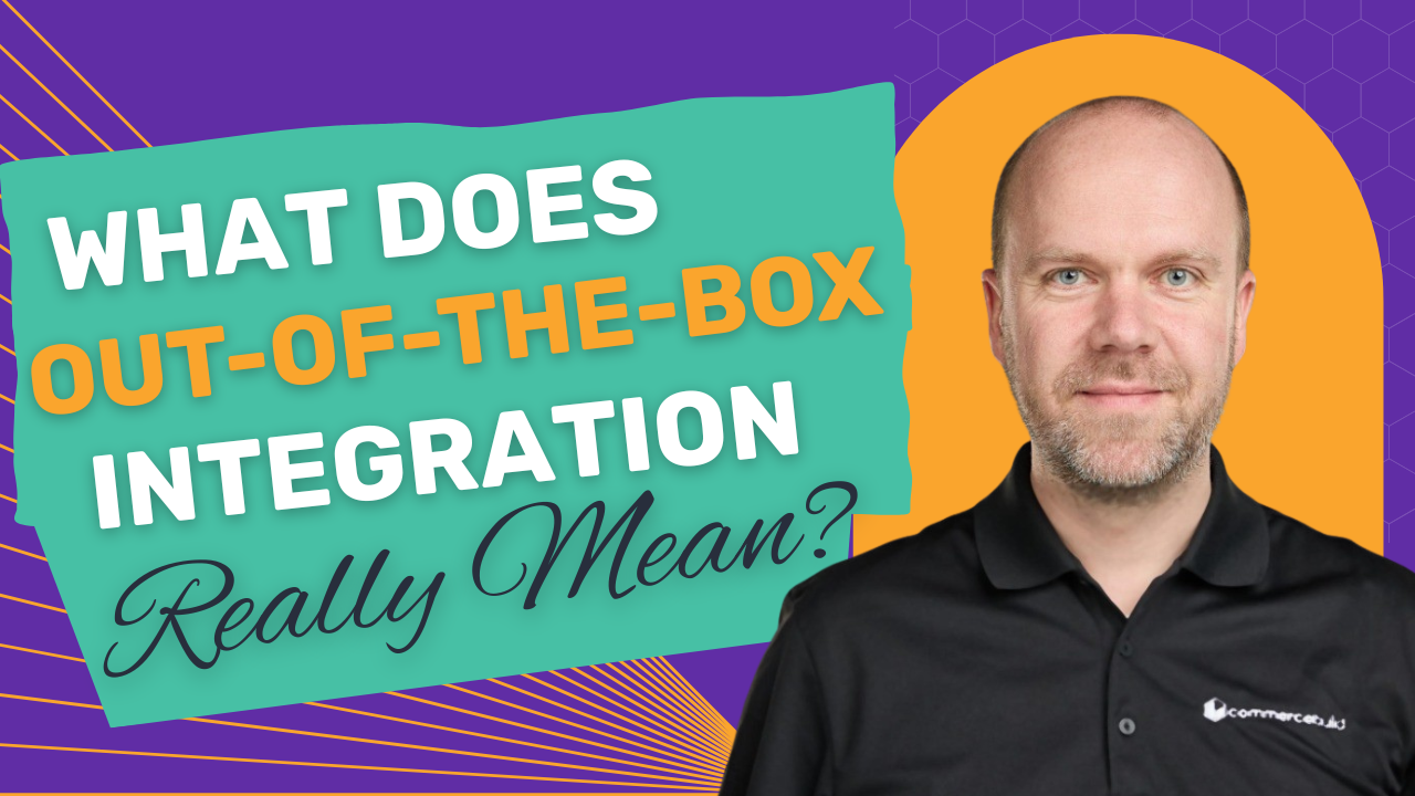 What does “Out-of-the-Box ERP Integration” really mean